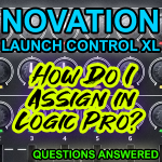 Novation Launch Control XL: Creating Custom Mixer Assignments via Logic Pro’s MIDI Environment